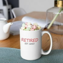 Retired Est. 2025 Retirement Mug,Funny Retirement Gift, Retirement Gifts for Women,Man, Custom Retired Gift, Retired 2025 11-15 oz Mugs