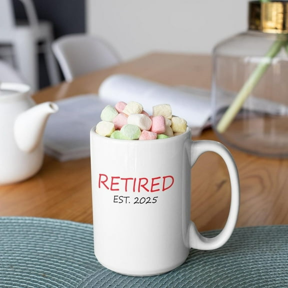 Retired Est. 2025 Retirement Mug,Funny Retirement Gift, Retirement Gifts for Women,Man, Custom Retired Gift, Retired 2025 11-15 oz Mugs