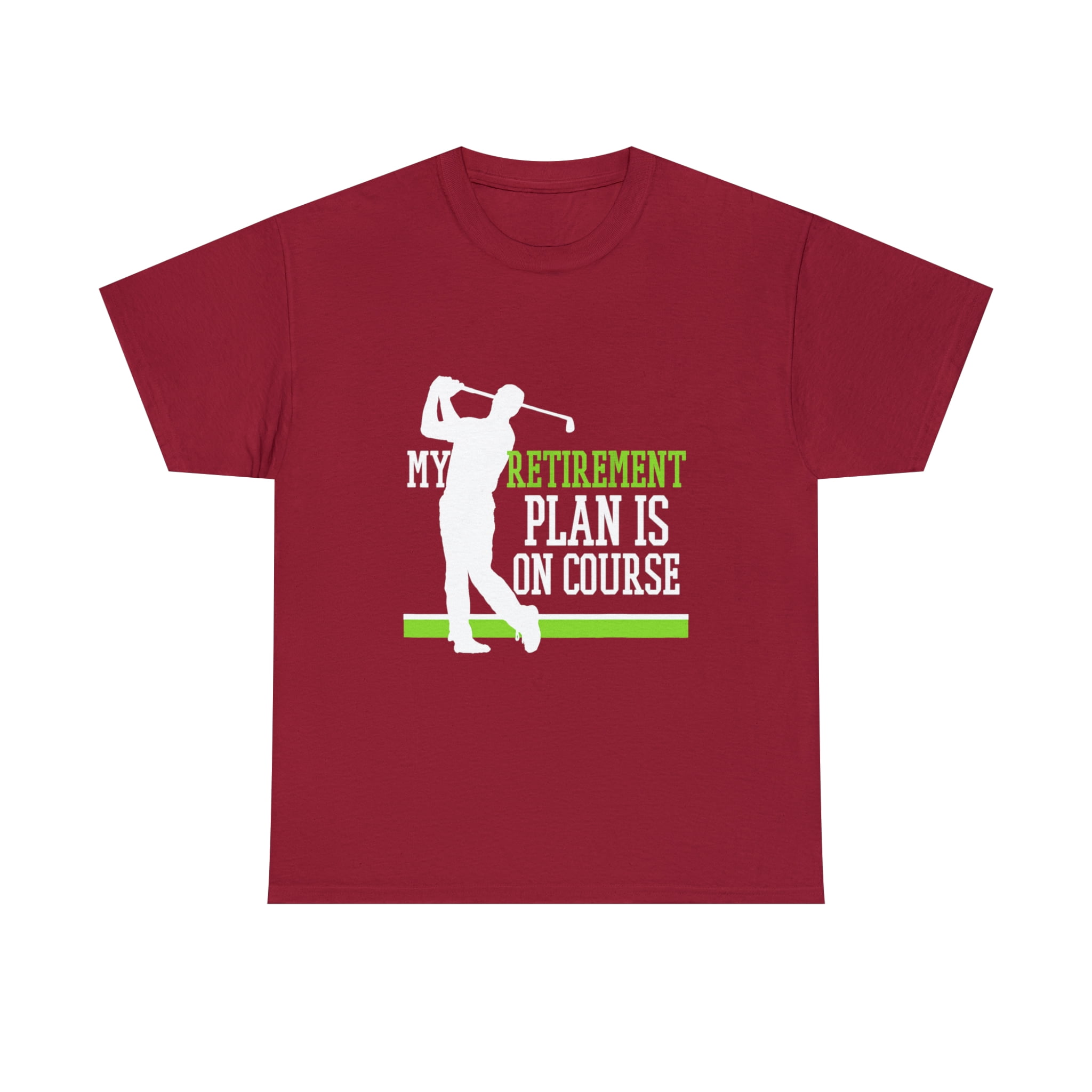 My Retirement Plan Is On Course Funny Golf Retired T-Shirt My Retirement Plan Is On Course Funny Golf Retired T-Shirt