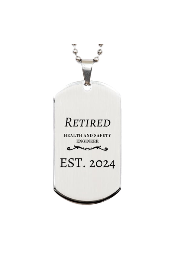 Retired Health and Safety Engineer Silver Dog Tag - Engraved Inspirational Gift for Graduation and Veterans Day