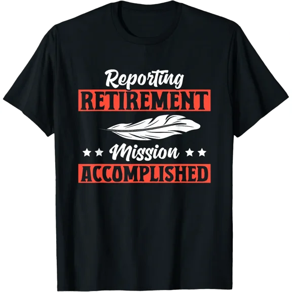 Retired Journalist Retirement Press Writer Reporter News T-Shirt Size S-5XL