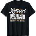 thumbnail image 1 of Retired, Mens Funny Retirement, Retired Dad Retirement T-Shirt, 1 of 4