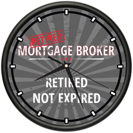 Retired Mortgage Broker Design Wall Clock | Precision Quartz Movement | Retired Not Expired Funny Home Décor | Home, Office or Bedroom Decoration Retirement Personalized Gift