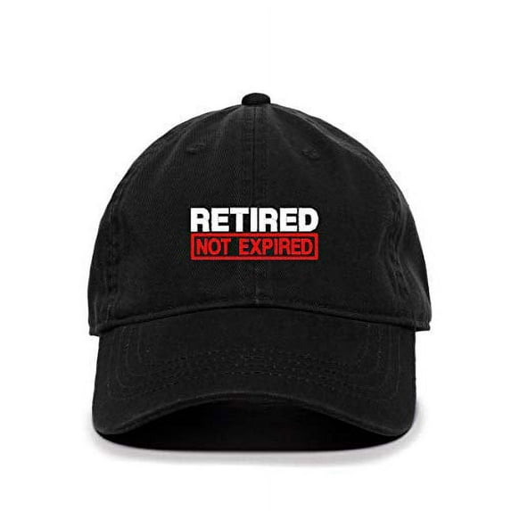 Retired Not Expired Baseball Cap Embroidered Cotton Adjustable Dad Hat Black