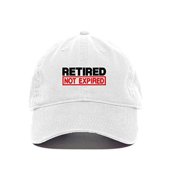 Retired Not Expired Baseball Cap Embroidered Cotton Adjustable Dad Hat White