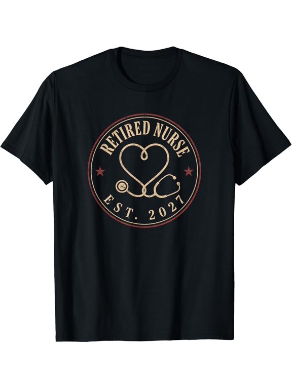 Retired Nurse Est 2027 Funny Nursing Retirement RN Life T-Shirt - Classic Nurse life graphic t-shirt Unisex 100% Cotton Crew Neck T-Shirt Breathable Casual Everyday Wear Affordable Graphic Soft Cheap