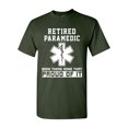 thumbnail image 1 of Retired Paramedic Been There Done That Proud Of It DT Adult T-Shirt Tee, 1 of 2