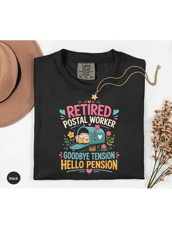 Retired Postal Worker Goodbye Tension Hello Pension Mailman Retirement Post Office Mail Carrier Graphic T-Shirt All Size S-3XL