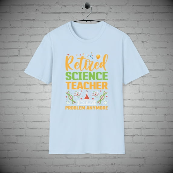 Retired Science Teacher t-shirt, Retirement celebration Gift