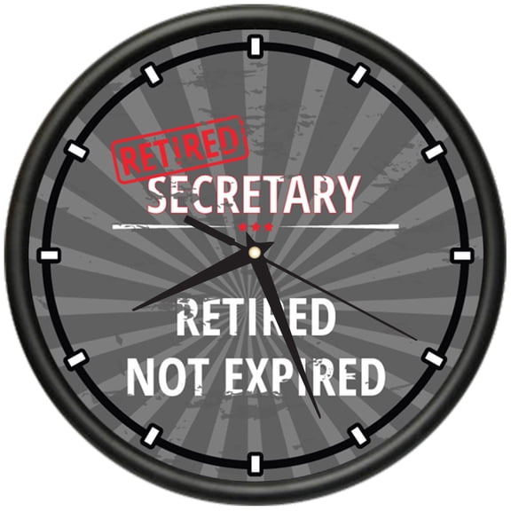 Retired Secretary Design Wall Clock | Precision Quartz Movement | Retired Not Expired Funny Home Dcor | Home, Office or Bedroom Decoration Retirement Personalized Gift