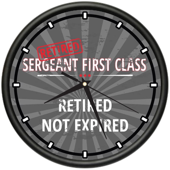 Retired Sergeant First Class Design Wall Clock | Precision Quartz Movement | Retired Not Expired Funny Home Dcor | Home, Office or Bedroom Decoration Retirement Personalized Gift