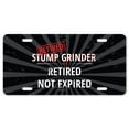 thumbnail image 1 of Retired Stump Grinder Aluminum License Plate| Retired Not Expired License Plate 12" X 6" Fits Any Car Truck SUV RV or Trailer | Made in The USA, 1 of 3