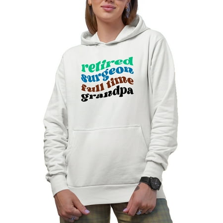 Retired Surgeon, Full Time Grandpa, Groovy Retro Wavy Text Merch Gift, White Hooded Sweatshirt or Hoodie, Small