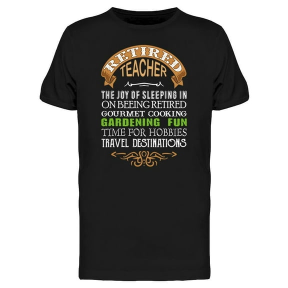 Retired Teacher Graphic T-Shirt Men -Image by Shutterstock, Male 3X-Large