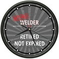 thumbnail image 1 of Retired Welder Design Wall Clock | Precision Quartz Movement | Retired Not Expired Funny Home Décor | Home, Office or Bedroom Decoration Retirement Personalized Gift, 1 of 3