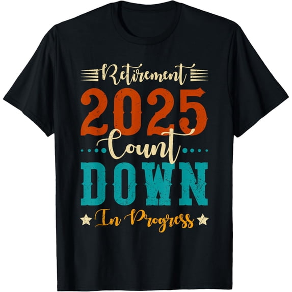 Retirement 2025 Count Down in Progress Funny Retiring Retro T-Shirtmen and women can wear, black, white, gifts.S,M,L,XL,2XL,3XL,2158XL
