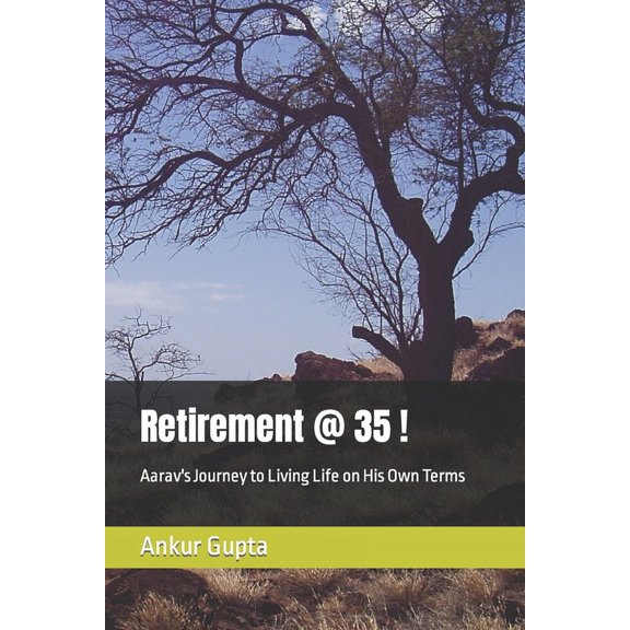 Retirement @ 35 ! (Paperback)