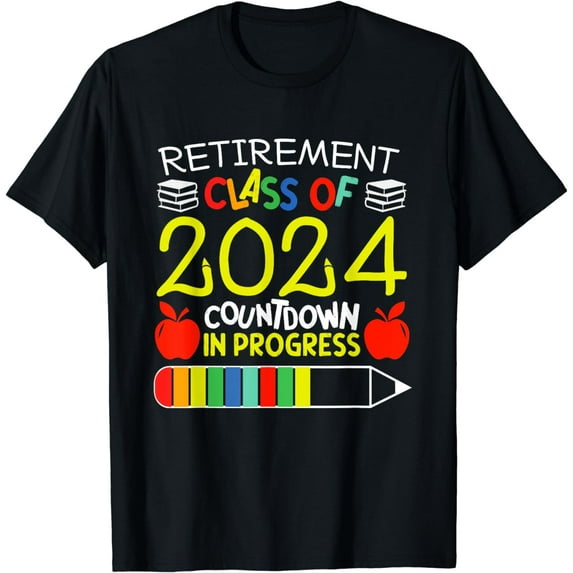 Retirement Class Of 2024 Countdown In Progress Teacher T-Shirt