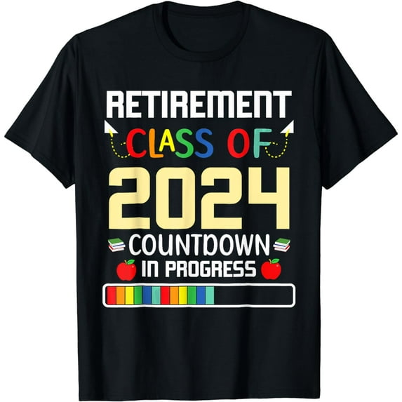 Retirement Class Of 2024 Countdown In Progress Teacher T-Shirt
