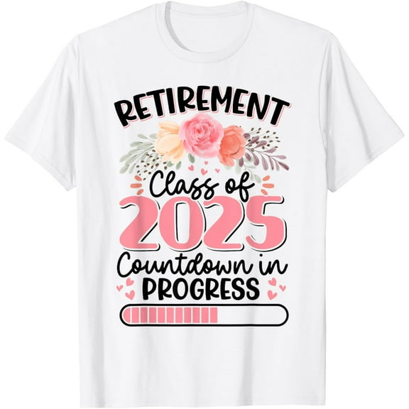Retirement Class Of 2025 Countdown In Progress Teacher Women T-Shirt