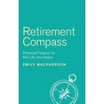 thumbnail image 1 of Retirement Compass: Personal Finance for the Life You Desire (Paperback), 1 of 1