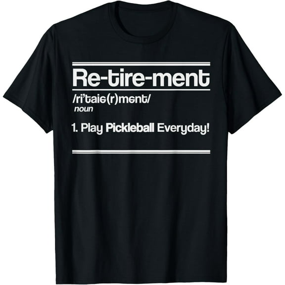Retirement Definition Pickleball Retired Sport Player Gift T-Shirt