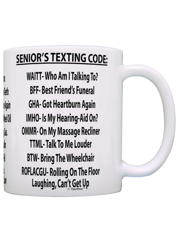 Retirement Gag Gift Senior's Texting Code Office Humor Coworker Gag Gift Coffee Mug Tea Cup White