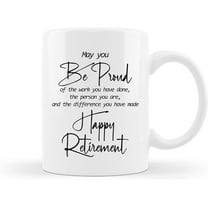 Retirement Gifts Coffee Mugs,Happy Retirement Inspirational Quotes White Ceramic Mug,Gifts for Friend Dad Mom,11 Oz