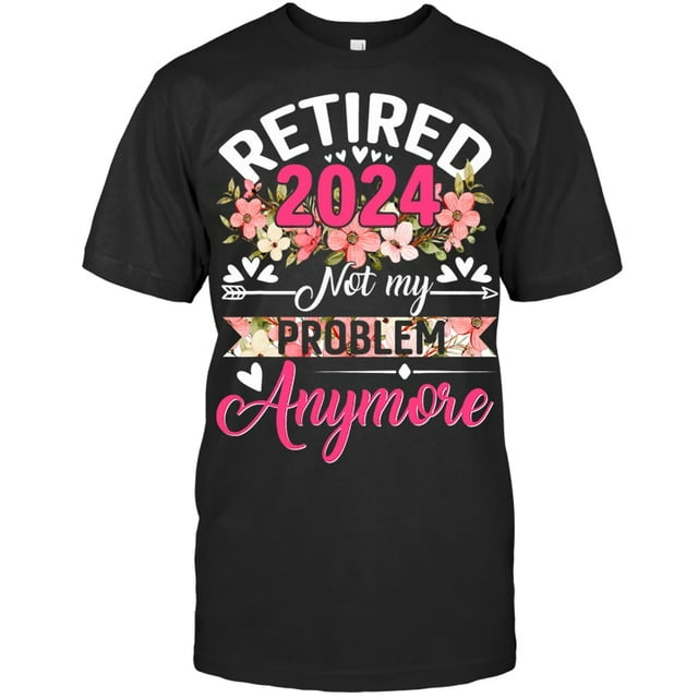 Retirement Gifts For Women 2024 Retired 2024 Women Retirement T Shirt