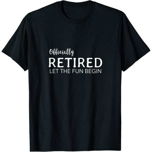 Retirement Gifts Men Women Officially Retired T-Shirt