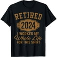thumbnail image 1 of Retirement Gifts Men Women Retired 2024 T-Shirt, 1 of 6