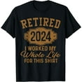thumbnail image 1 of Retirement Gifts Men Women Retired 2024 T-Shirt, 1 of 3