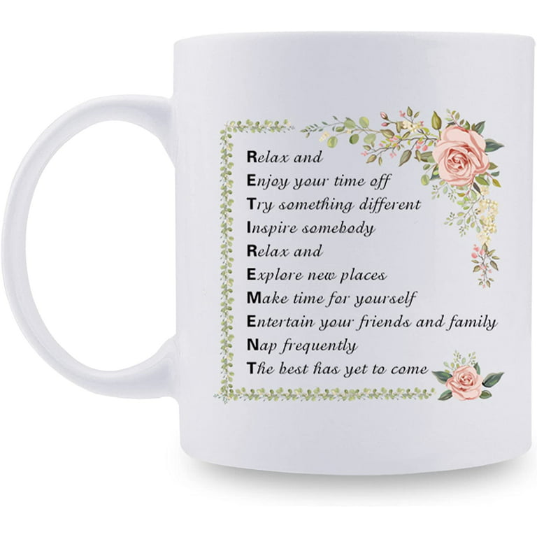Retirement Gifts for Women Grandma Mom Sister Aunt Coworker Teacher Boss  Nurse Doctor - Retirement Mugs for Women - 11 oz Coffee Mug 