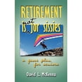 thumbnail image 1 of Retirement Is Not for Sissies (Paperback), 1 of 1