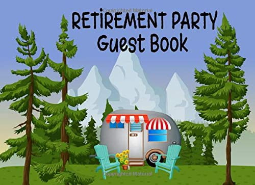 Pre-Owned Retirement Party Guest Book: 8.25Ã¢â‚¬ï¿½ x 6Ã¢â‚¬ï¿½ ...