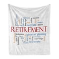 thumbnail image 1 of Retirement Party Soft Flannel Fleece Blanket, Word Cloud Concept Retirement Theme with Security Pension Savings Future, Cozy Plush for Indoor and Outdoor Use, 50" x 70", Multicolor, by Ambesonne, 1 of 6