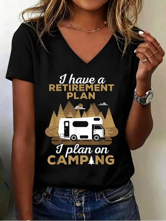 Retirement Plan Camping - Retired Camping Outfit Camper Gift V Neck T-Shirt Cotton Women's V Neck Graphic Tee, Casual Short Sleeve Shirt,Vacation Outfit