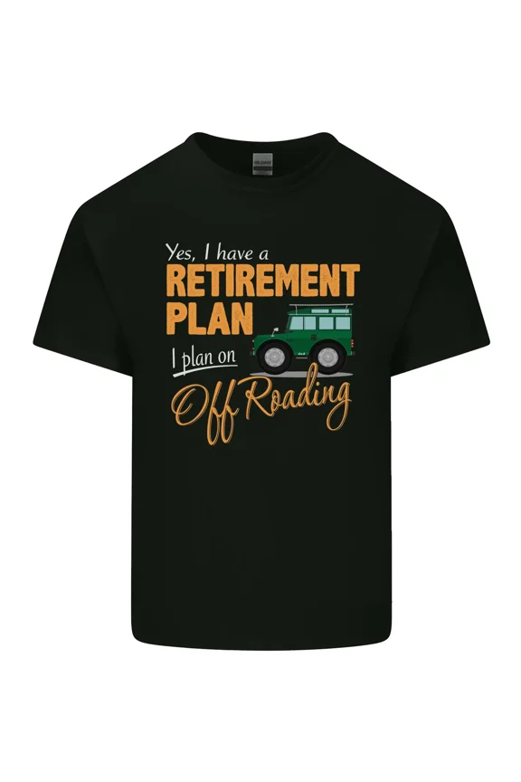 Retirement Plan Off-Roading A 4x4 and Road and Funny Unisex T-Shirt