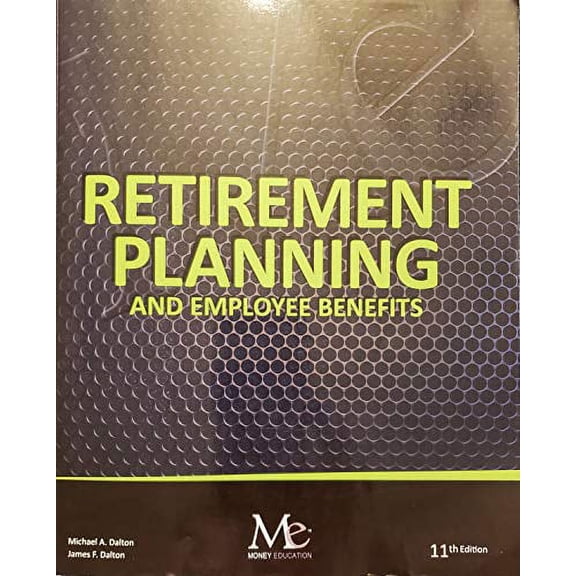 Pre-Owned Retirement Planning+Employee Benefits (Unknown) 1936602245 9781936602247