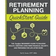 thumbnail image 1 of Retirement Planning QuickStart Guide: The Simplified Beginner's Guide to Building Wealth, Creating Long-Term Financial S, (Paperback), 1 of 2