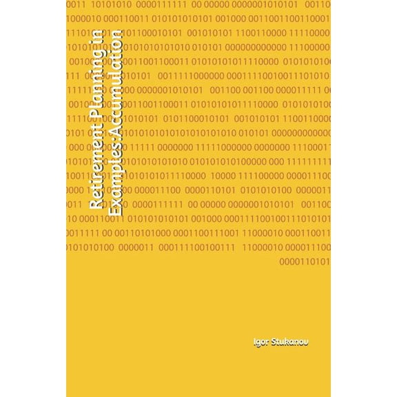 Retirement Planning in Examples: Accumulation (Paperback)