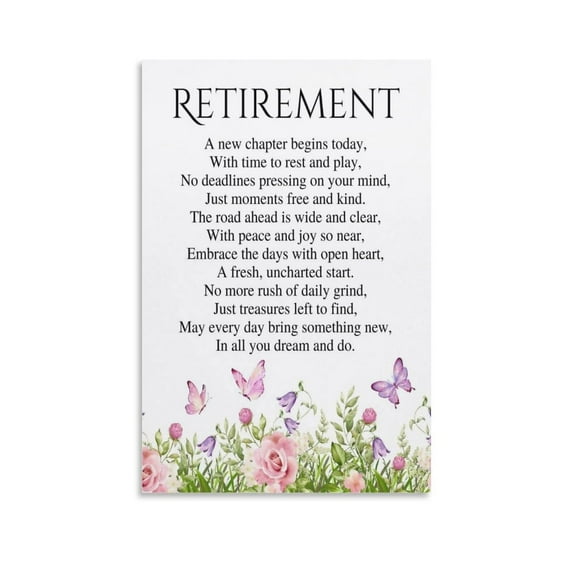 Retirement Poem Print, Retirement Flower Gift, Teacher Retirement Poem Gift, Coworker Gift Canvas Art Poster And Wall Art Picture Print Modern Family Bedroom Decor Posters
