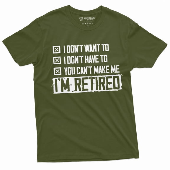 Retirement T-Shirt Mens Retired Dad Mom Grandpa Grandma Shirt Retiree Funny Tee (X-Large Military Green)