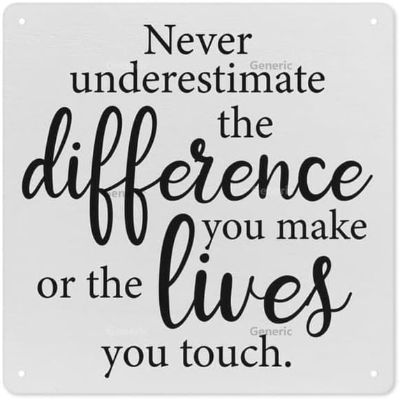 Retirement Thank You Gift Decorative Sign Never Underestimate the Difference You Make Plaque Decor Office or Wall Display Metal Tin Sign Wall Decor 8 * 8 in