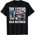 thumbnail image 1 of Retirement Trucker The Legend Has Retired T-Shirt, 1 of 5