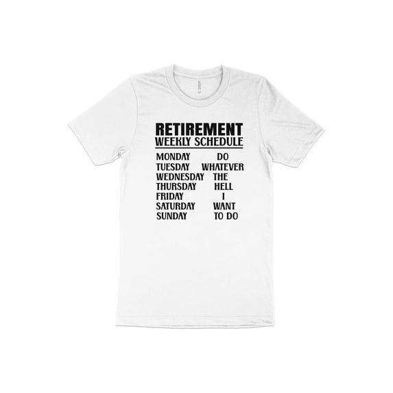 Retirement Weekly Schedule T-Shirt, Vacation Tee, Social Security Tee, Funny 50th Birthday Gift, Gift For Grandpa, Grandparents Gifts