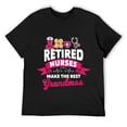 thumbnail image 1 of Retirement gifts Nurse Retired nurses make the best grandmas T-Shirt Black 3X-Large, 1 of 5