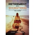 thumbnail image 1 of Retirement on a Shoestring: Ideas in Support of a Fearless, Creative Final Chapter, (Paperback), 1 of 1