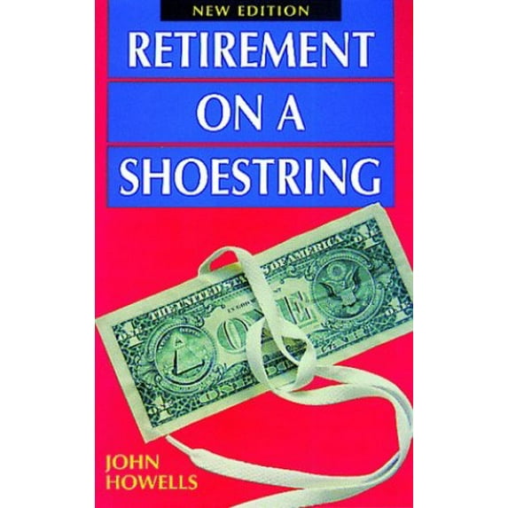 Pre-Owned Retirement on a Shoestring (2nd Edition) (Paperback) 0933469233 9780933469235