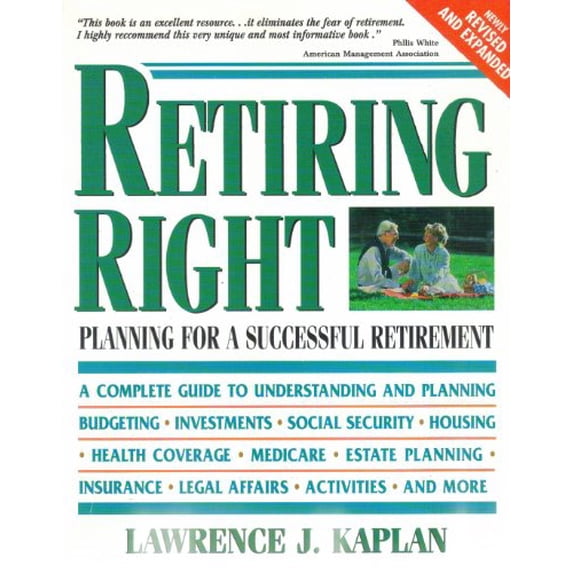 Pre-Owned Retiring Right : Planning for a Successful Retirement 9780895296559 Used